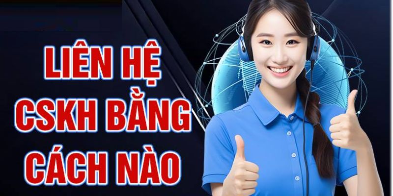 Những phương thức liên hệ bộ phận CSKH 188BET