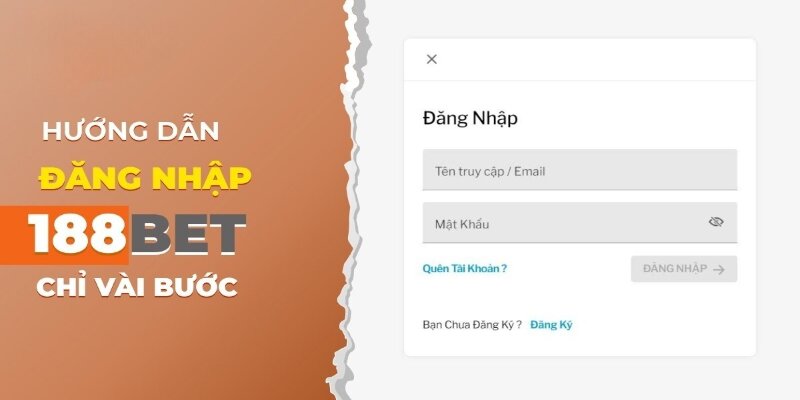  Đăng nhập sân chơi 188BET trên website nhanh chóng và thuận tiện